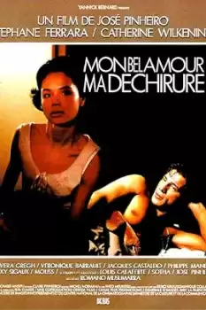 Mon bel amour, ma déchirure