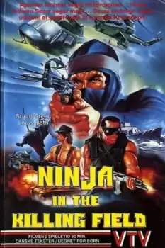 Ninja in the Killing Fields