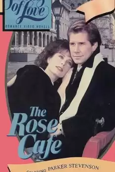 Shades of Love: The Rose Cafe