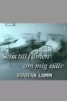 Skiss till filmen om mig själv