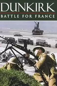 Dunkirk: The Battle for France