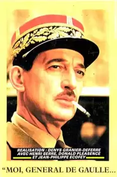 Moi, général de Gaulle