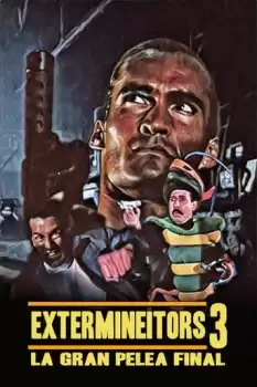 Extermineitors 3: La gran pelea final