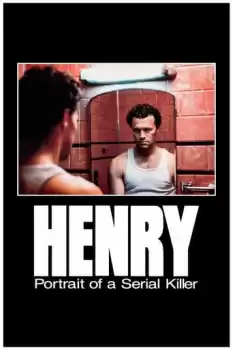 Henry: Bir Seri Katilin Hikayesi