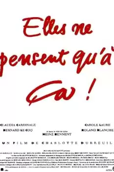 Elles ne pensent qu'à ça...