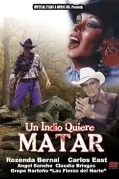 Un indio quiere matar