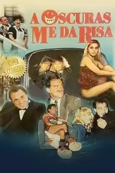 A oscuras me da risa