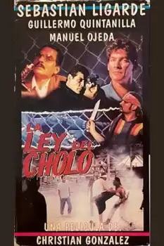 La ley del cholo