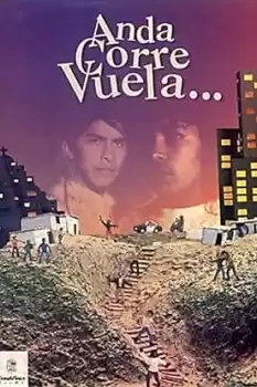 Anda, corre, vuela