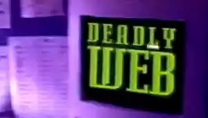 Deadly Web