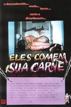 Eles Comem Sua Carne