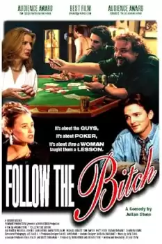 Follow the Bitch