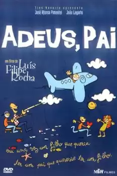 Adeus, Pai