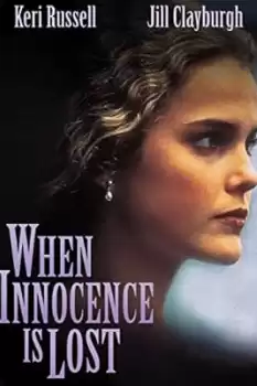When Innocence Is Lost