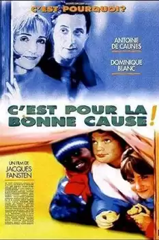 C'est pour la bonne cause!