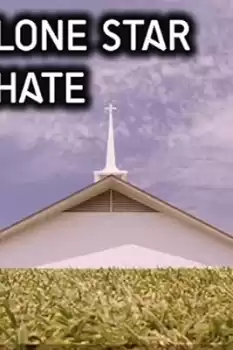 Lone Star Hate