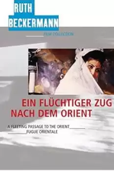 Ein flüchtiger Zug nach dem Orient