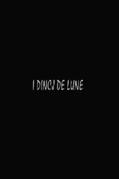 I Dincj de Lune