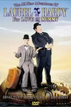 The All New Adventures of Laurel & Hardy in 'For Love or Mummy'