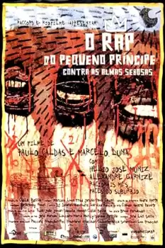 O Rap do Pequeno Príncipe Contra as Almas Sebosas