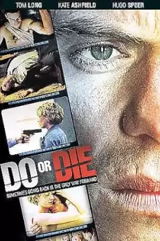 Do or Die