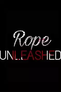 Rope Unleashed