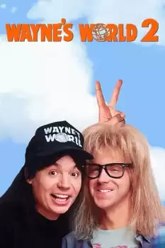 Wayne'in Dünyası 2