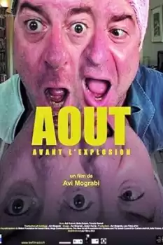 August: A Moment Before the Eruption