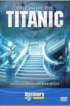 Deep Inside the Titanic