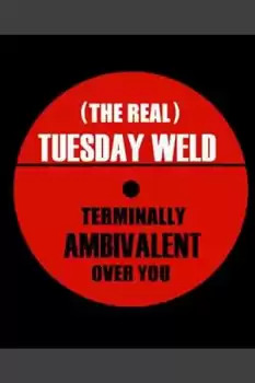 Terminally Ambivalent Over You