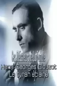Henri-Georges Clouzot: Le tyran éclairé