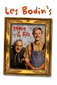 Les Bodin's: Mère et fils