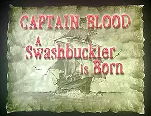 Captain Blood: A Swashbuckler Is Born