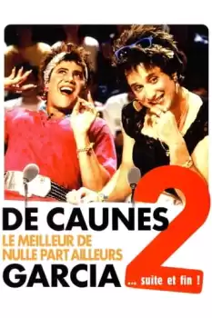De Caunes/Garcia - Le meilleur de Nulle Part Ailleurs 2... suite et fin!