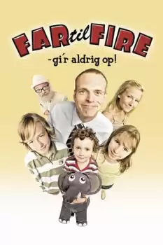 Far til Fire Gi'r Aldrig Op