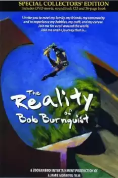 The Reality of Bob Burnquist