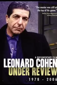Leonard Cohen: Under Review 1978-2006