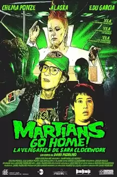Martians Go Home! La venganza de Sara Clockwork