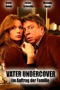 Vater Undercover - Im Auftrag der Familie
