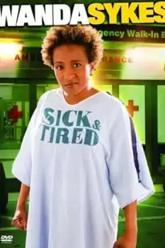 Wanda Sykes: Sick and Tired