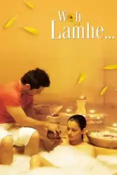Woh Lamhe ...