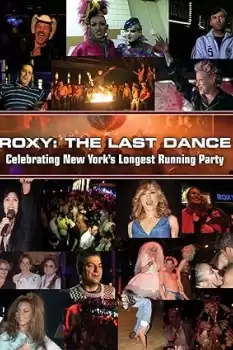 Roxy: The Last Dance