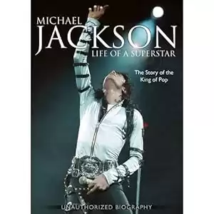 Michael Jackson: Life of a Superstar
