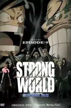 One Piece Film Strong World: Episode 0