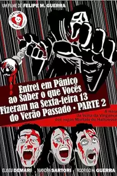Entrei em Pânico ao Saber o que Vocês Fizeram na Sexta-feira 13 do Verão Passado Parte 2 - A Hora da Volta da Vingança dos Jogos Mortais de Halloween