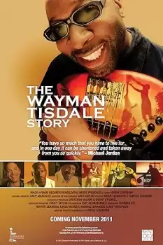 The Wayman Tisdale Story