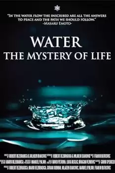 Water the Mystery of Life