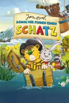 Janosch: Komm, wir finden einen Schatz