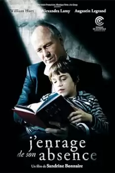 J'enrage de son absence