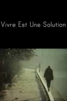 Vivre est une solution